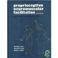 Proprioceptive Neuromuscular Facilitation : Patterns and Techniques,9780061425950 Proprioceptive Neuromuscular Facilitation : Patterns and Techniques,9780061425950
