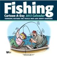 Fishing Cartoon-a-Day 2013 Calendar Thinking outside the tac..., 9781449415952
