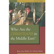 Who Are the Christians in the Middle East? : Second Edition, 9780802865953
