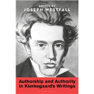 Best Authorship and Authority in Kierkegaard's Writings You Can Rent in September 2023