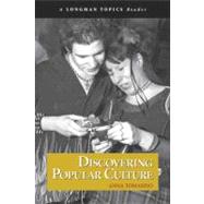 Discovering Popular Culture (A Longman Topics Reader),9780321355966 Discovering Popular Culture (A Longman Topics Reader),9780321355966
