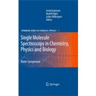 Single Molecule Spectroscopy in Chemistry, Physics and Biolo..., 9783642025969