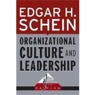 Organizational Culture and Leadership, 3rd Edition,9780787975975 Organizational Culture and Leadership, 3rd Edition,9780787975975