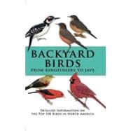 Backyard Birds from Kingfishers to Jays : Detailed Informati..., 9780785825982