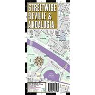 Streetwise Seville Map - Laminated City Street Map of Sevill..., 9781886705982