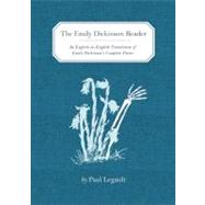 The Emily Dickinson Reader; An English-to-English Translatio..., 9781936365982