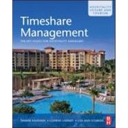 Timeshare Management Vol. 16 : The Key Issues for Hospitality Managers,9780750685993 Timeshare Management Vol. 16 : The Key Issues for Hospitality Managers,9780750685993