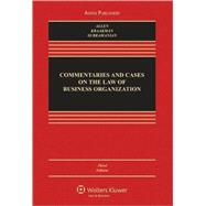 Commentaries and Cases on the Law of Business Organizations,9780735586000 Commentaries and Cases on the Law of Business Organizations,9780735586000