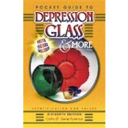 Pocket Guide to Depression Glass & More: 1920s - 1960s, Iden..., 9781574326000