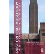 Post Critical Museology: Theory and Practice in the Art Mus..., 9780415606011