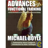 Advances in Functional Training : Training Techniques for At..., 9781931046015