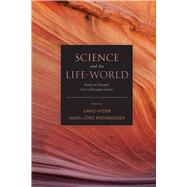 Science and the Life-World: Essays on Husserl's 'Crisis of t..., 9780804756044