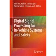 Digital Signal Processing for In-vehicle Systems and Safety, 9781441996060
