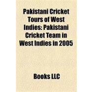 Pakistani Cricket Tours of West Indies : Pakistani Cricket T..., 9781156246061