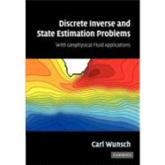 Discrete Inverse and State Estimation Problems : With Geophy..., 9781107406063