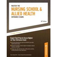 Master the Nursing School and Allied Health Entrance Exams :..., 9780768926064
