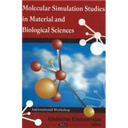 Molecular Simulation Studies in Material and Biological Scie..., 9781594546075