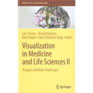 Visualization in Medicine and Life Sciences II : Progress an..., 9783642216077