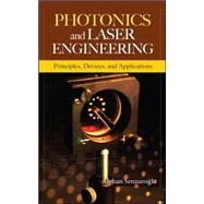 Photonics and Laser Engineering: Principles, Devices, and Ap..., 9780071606080