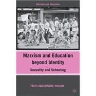 Marxism and Education beyond Identity : Sexuality and School..., 9780230616080