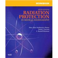 Workbook for Radiation Protection in Medical Radiography,9780323066082 Workbook for Radiation Protection in Medical Radiography,9780323066082