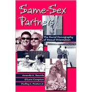 Same-Sex Partners : The Social Demography of Sexual Orientat..., 9780791476093