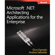 Microsoft .NET : Architecting Applications for the Enterpris..., 9780735626096