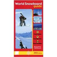 World Snowboard Guide 2002: Travel Guides, Mountain Data, Re..., 9781900916103