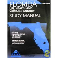 FLA. Life, Health, & Variable Annunity Study Manual(22nd ed.),9781427766120 FLA. Life, Health, & Variable Annunity Study Manual(22nd ed.),9781427766120