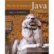 Art and Science of Java : An Introduction to Computer Scienc..., 9780321486127
