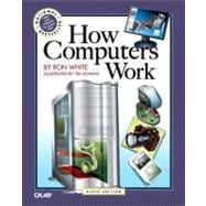 How Computers Work,9780789736130 How Computers Work,9780789736130