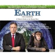 The Daily Show with Jon Stewart Presents Earth (The Audiobook),9781607886150 The Daily Show with Jon Stewart Presents Earth (The Audiobook),9781607886150