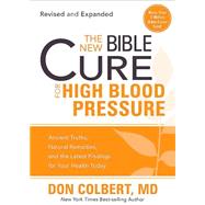 The New Bible Cure for High Blood Pressure: Ancient Truths, ..., 9781616386153