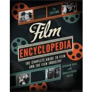 The Film Encyclopedia: The Complete Guide to Film and the Fi..., 9780062026156