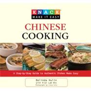 Knack Chinese Cooking A Step-by-Step Guide to Authentic Dish..., 9781599216164