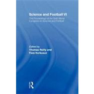 Science and Football VI : The Proceedings of the Sixth World..., 9780415666169