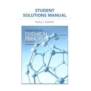 Student Solutions Manual for Introduction to Chemical Principles,9780321676191 Student Solutions Manual for Introduction to Chemical Principles,9780321676191