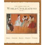 Heritage of World Civilizations Vol. 1 : To 1700,9780131926196 Heritage of World Civilizations Vol. 1 : To 1700,9780131926196