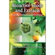 Bioactive Foods and Extracts : Cancer Treatment and Preventi..., 9781439816196