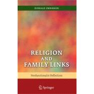 Religion and Family Links : Neofunctionalist Reflections, 9780387756202