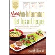 More Anti-Inflammation Diet Tips and Recipes : Protect Yours..., 9780897936217