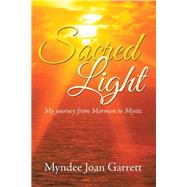 ISBN 9781504356237 product image for Sacred Light | upcitemdb.com