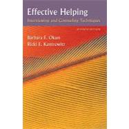 Effective Helping : Interviewing and Counseling Techniques,9780495006251 Effective Helping : Interviewing and Counseling Techniques,9780495006251