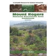 Mount Rogers National Recreation Area Guidebook : A Complete..., 9781572336285