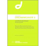 Macromedia Dreamweaver 8 Certified Developer Study Guide : W..., 9780321336286