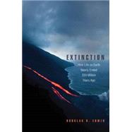 Extinction : How Life on Earth Nearly Ended 250 Million Year..., 9780691136288