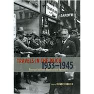 Travels in the Reich, 1933-1945 : Foreign Authors Report fro..., 9780226496290