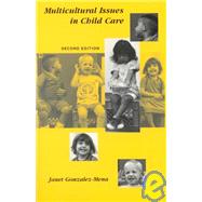 Multicultural Issues in Child Care,9781559346290 Multicultural Issues in Child Care,9781559346290