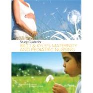 Study Guide to Accompany Maternity and Pediatric Nursing, 9781605476292