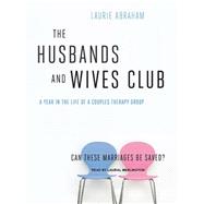 The Husbands and Wives Club: A Year in the Life of a Couples..., 9781400116300